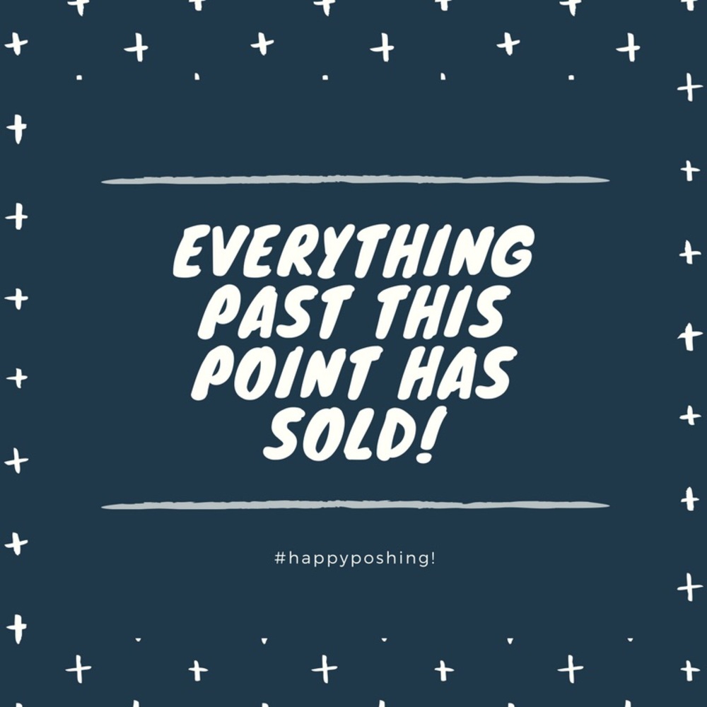 ✖️✖️ EVERYTHING PAST THIS POINT IS SOLD! ✖️✖️