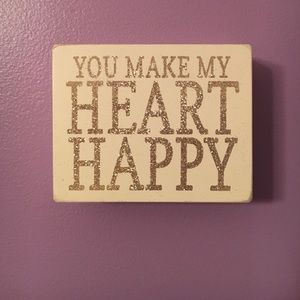 You make my heart happy