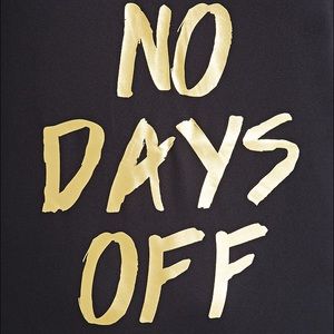 No Days Off Racerback - Forever 21 - M