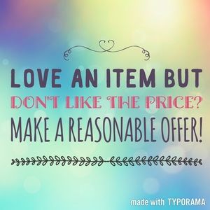 Make a reasonable offer!