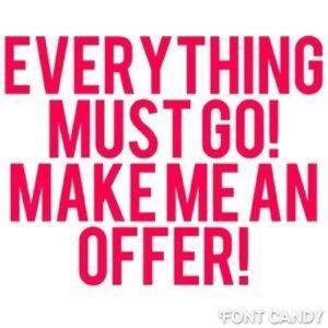 Everything must go!