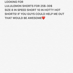 looking for lululemon shorts