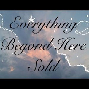Everything Beyond Here is Sold 😃