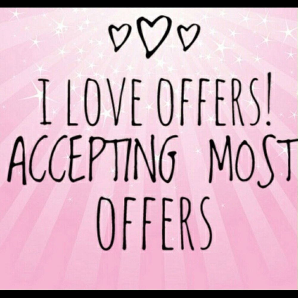 Please throw out any reasonable offers 😃