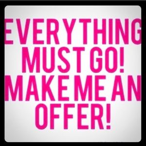 REASONABLE OFFERS ONLY!!!
