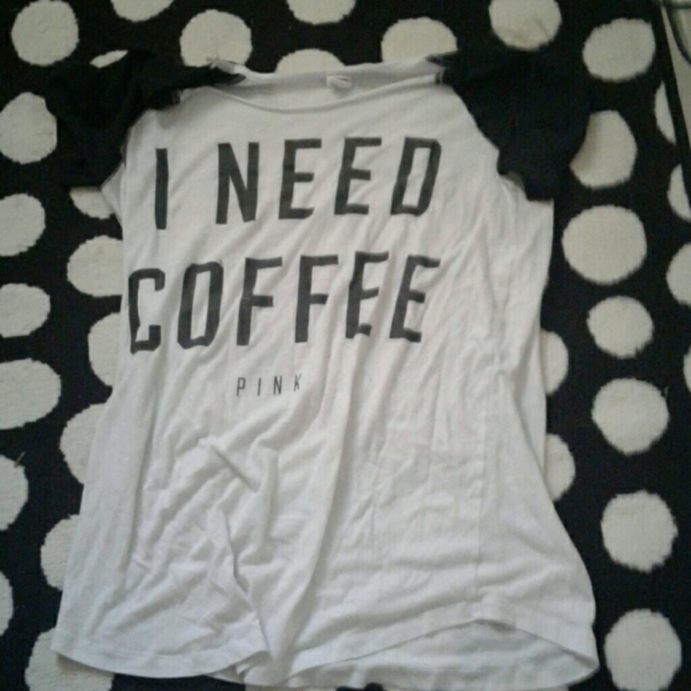 Super cute pink I need coffee sleep shirt