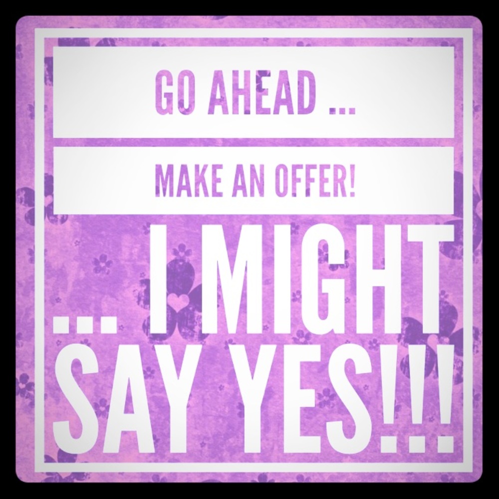 Offer. Offer. Offer.