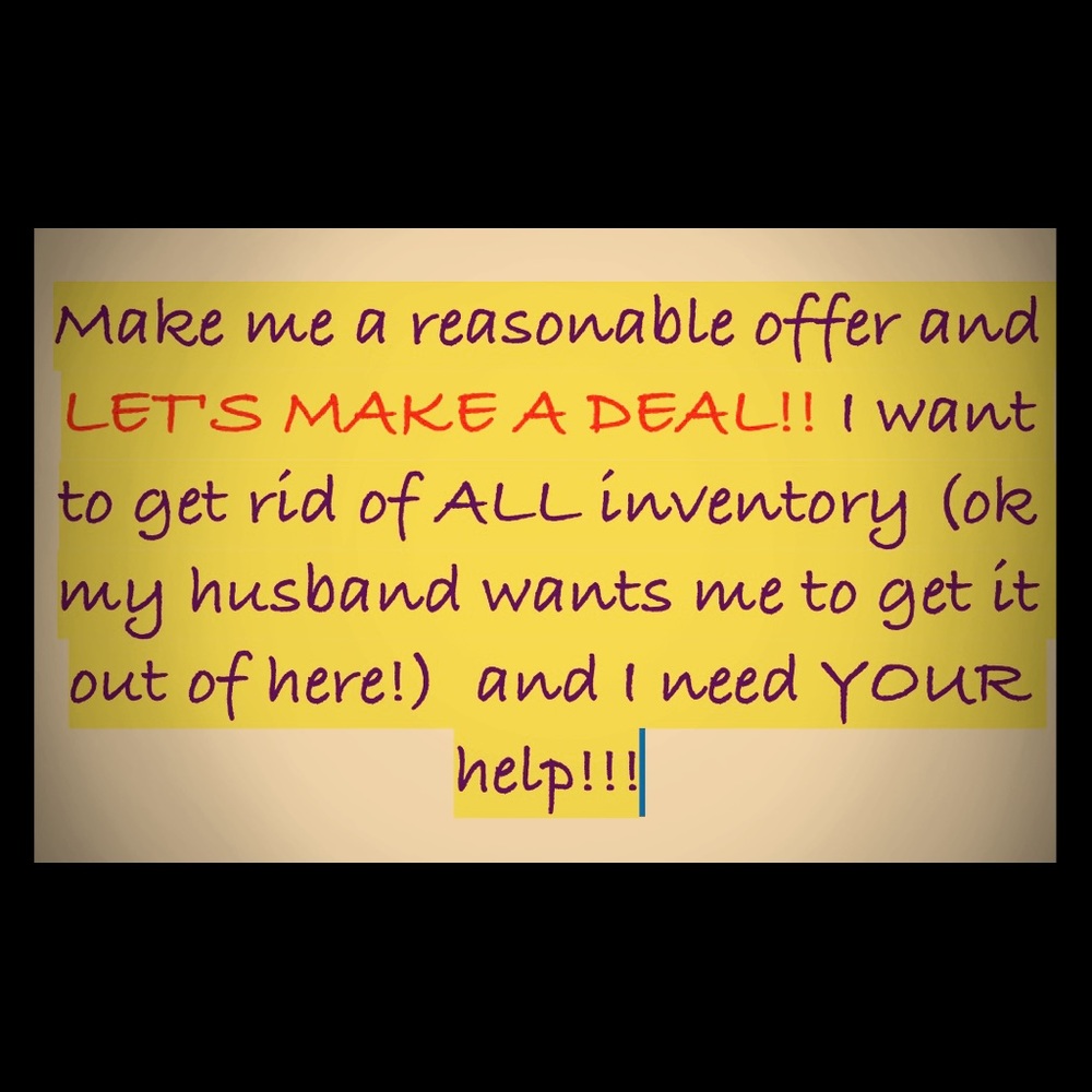 Make me an offer and let's make a deal!