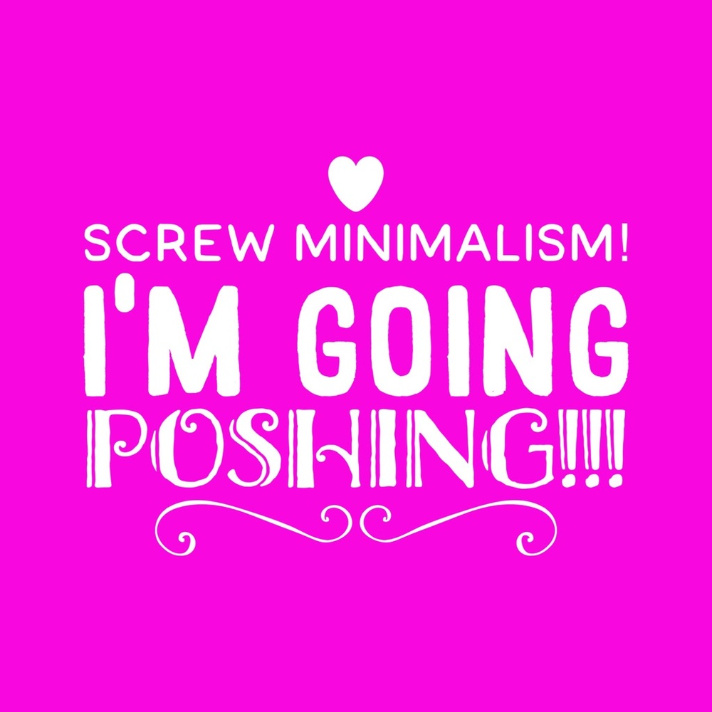 Screw minimalism!