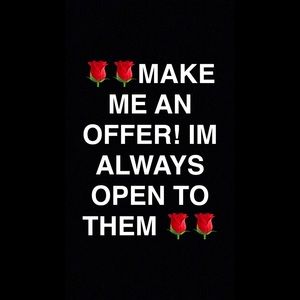 🌹 MAKE ME AN OFFER 🌹