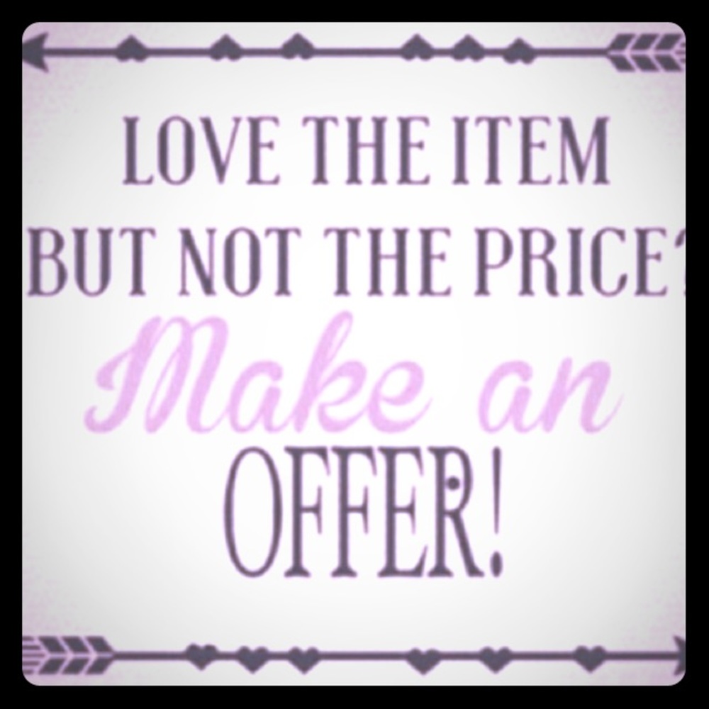 Please make offer if you see something you like!