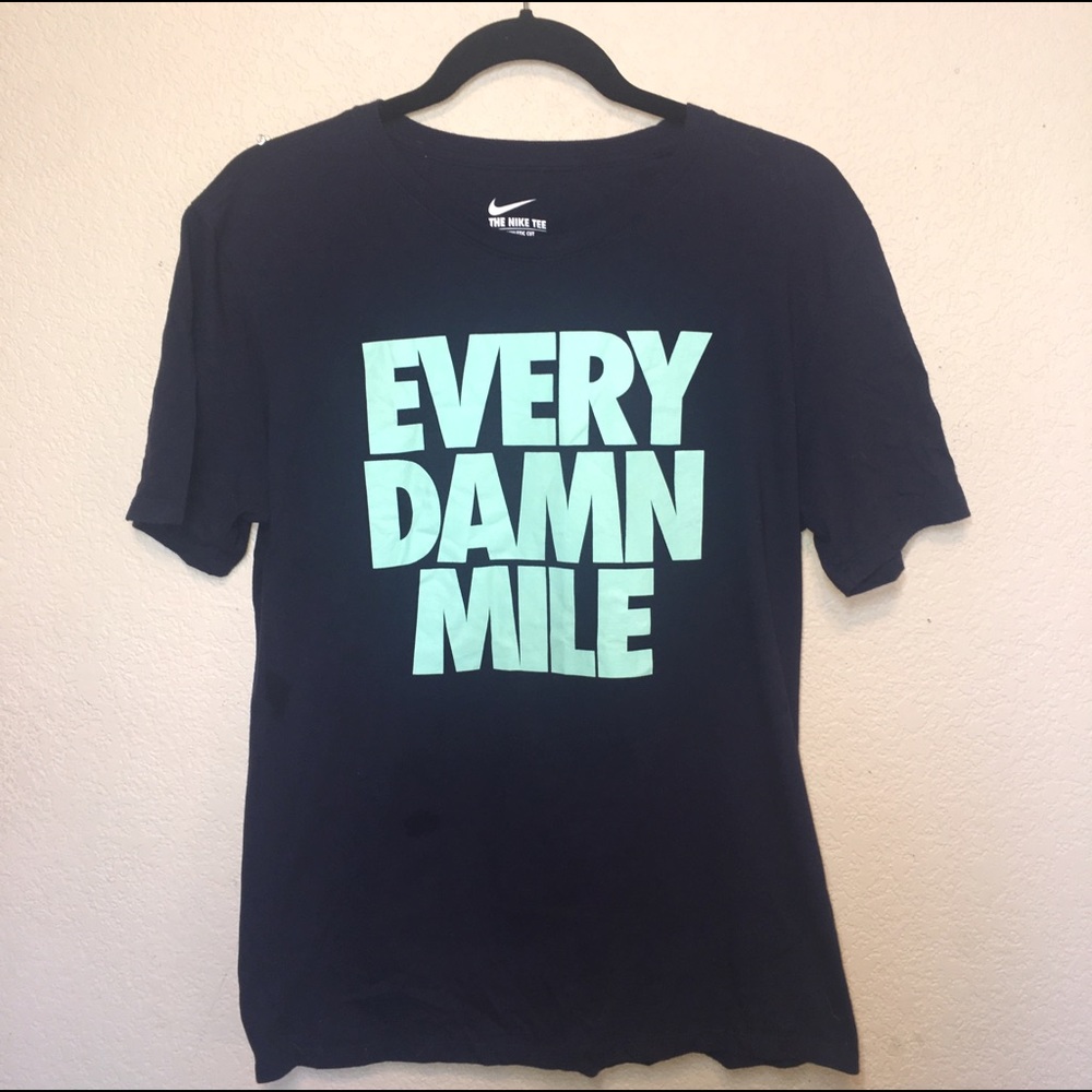 Nike Slogan T-Shirt "Every Damn Mile"