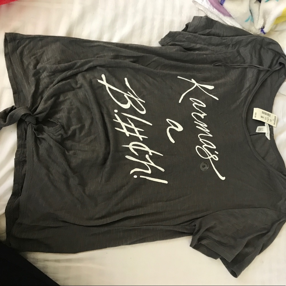 NWT "karma's a b!#ch!" top