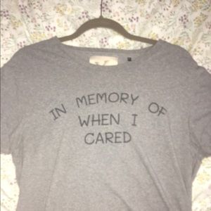 in memory of when i cared tshirt