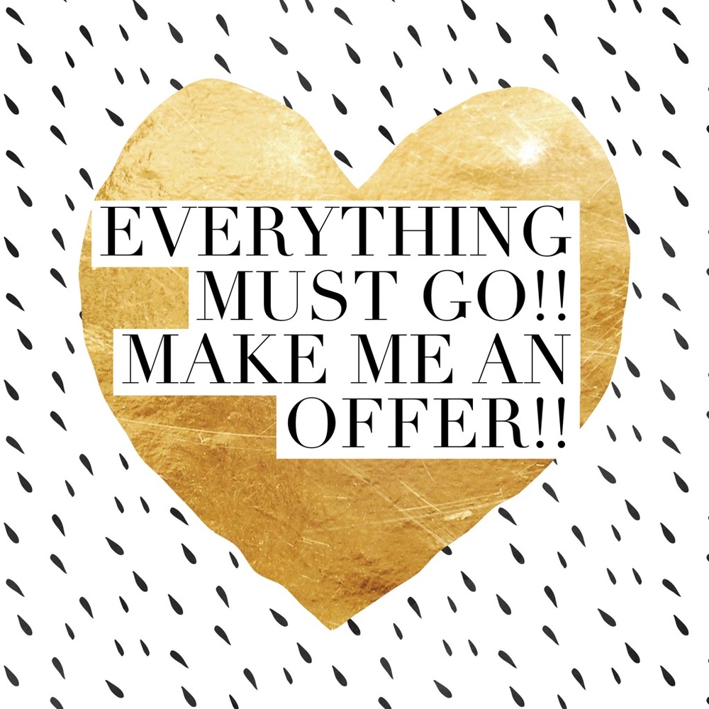 EVERYTHING MUST GO!