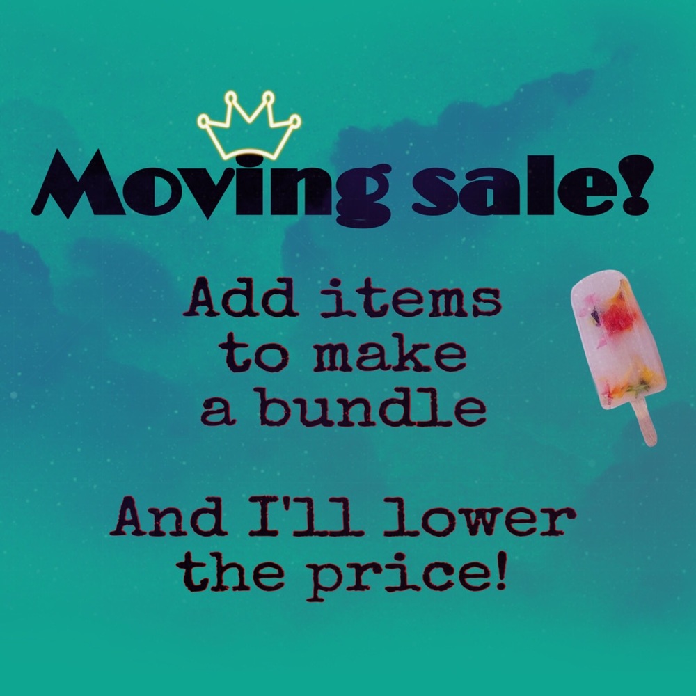 I'm moving! LAST CALL! Please make an offer