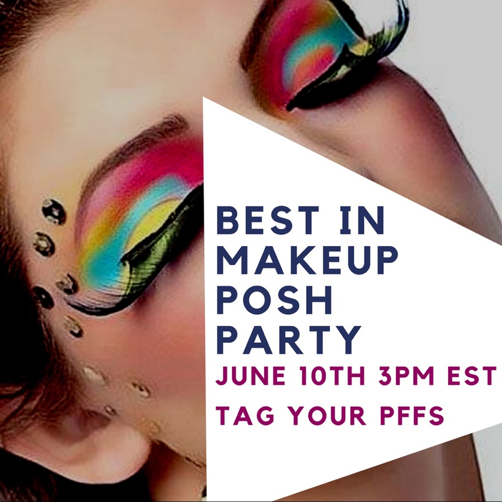 🎉 Best In Makeup Posh Party 🎉