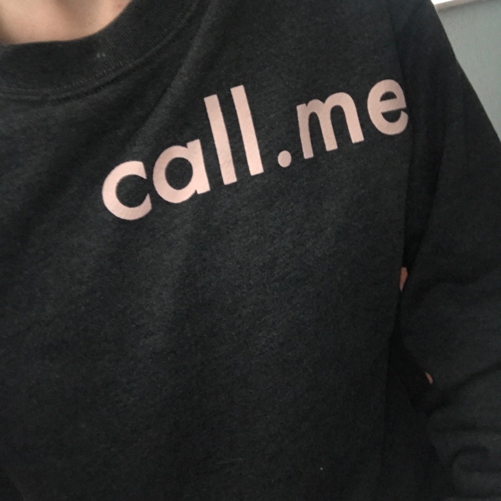 Call me sweatshirt