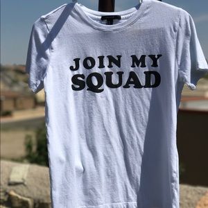 "Join My Squad" t-shirt