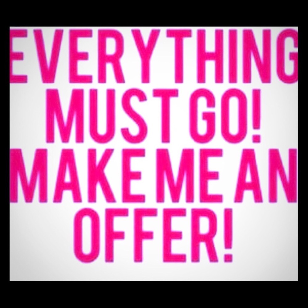 EVERYTHIG MUST GO !
