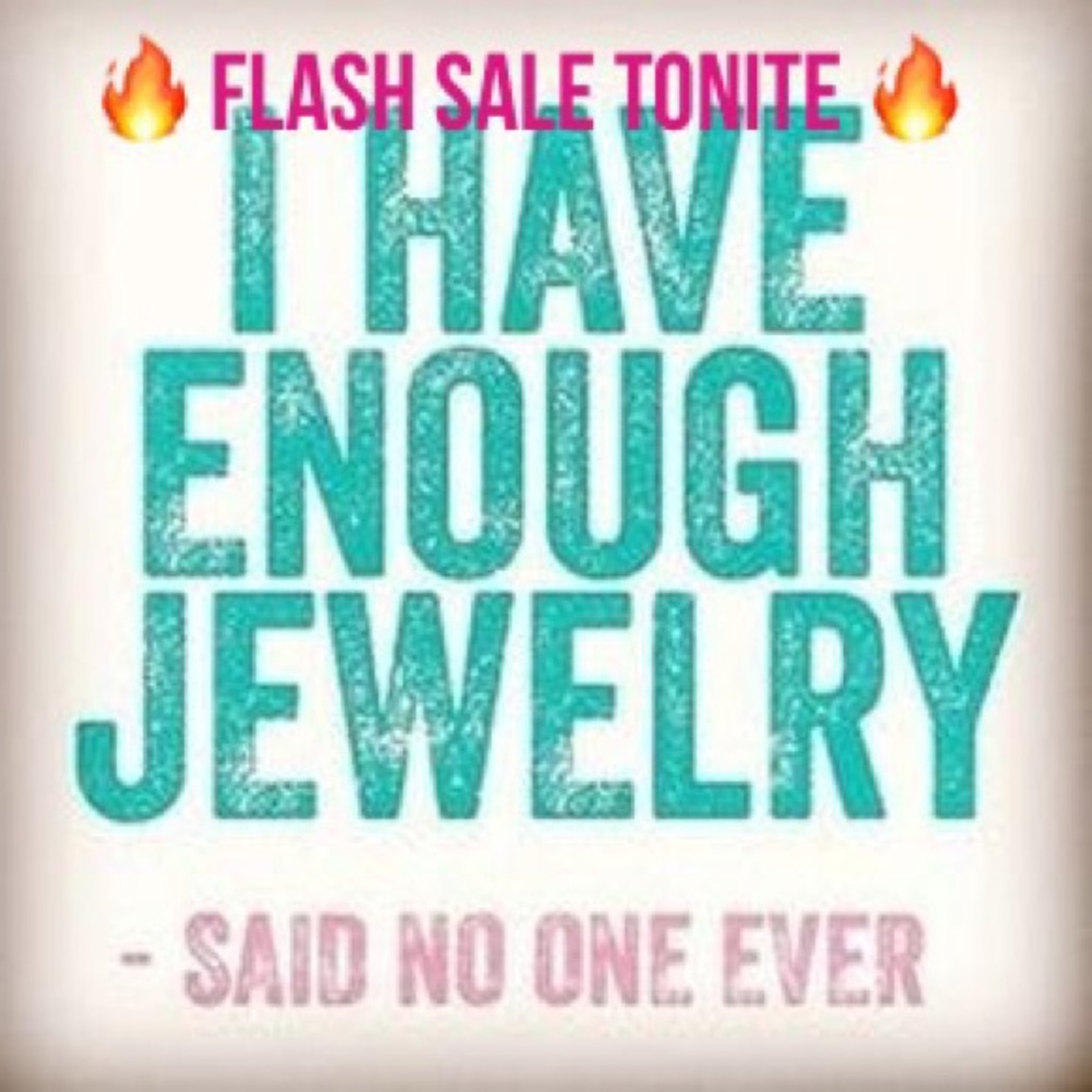 🔥🔥🔥🔥Serious Discounts - Jewelry FLASH SALE