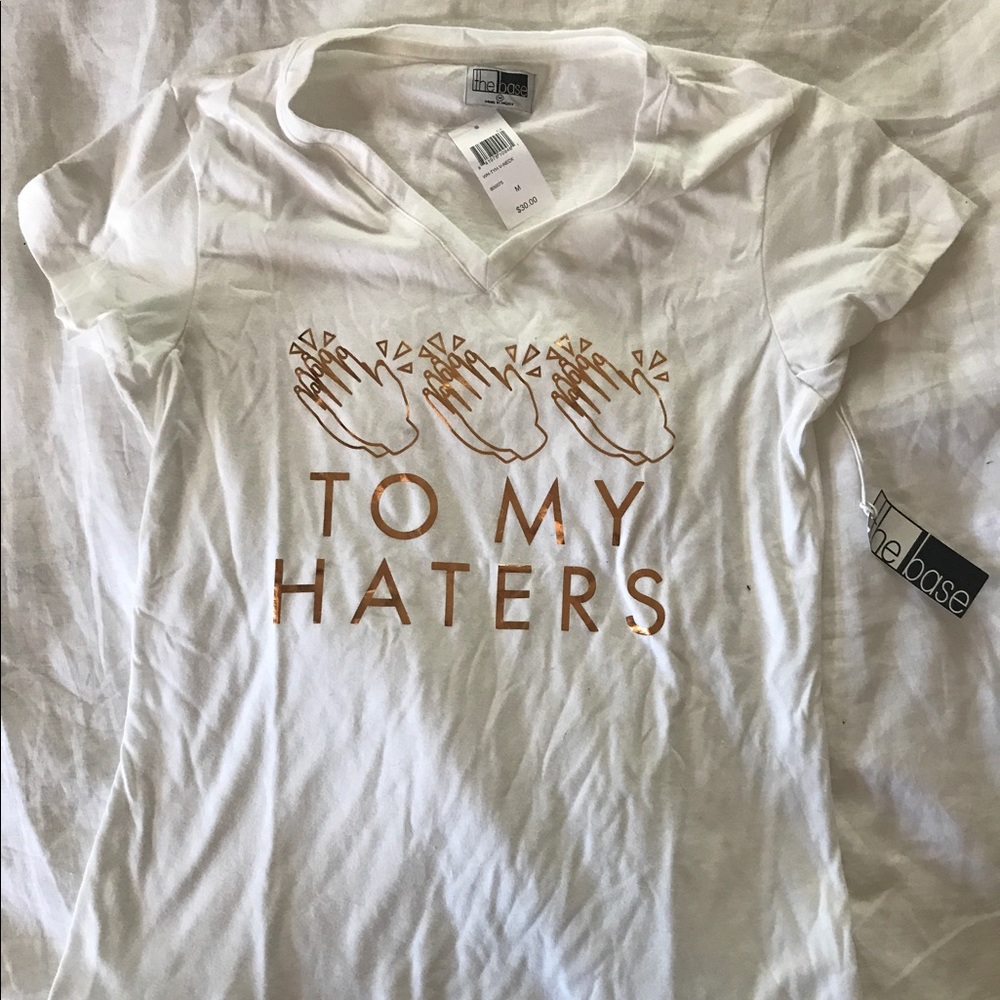 TO MY HATERS tee