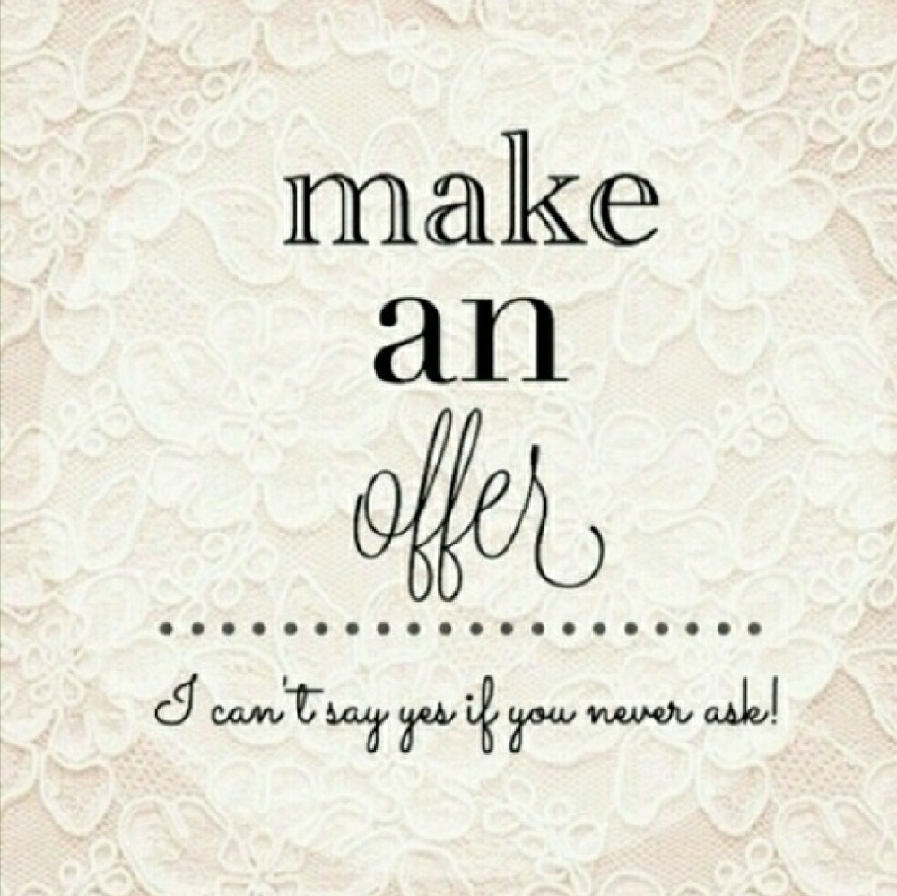 *** Make an Offer ***