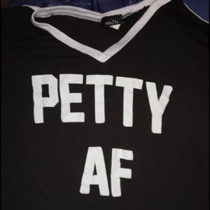 Petty af t shirt