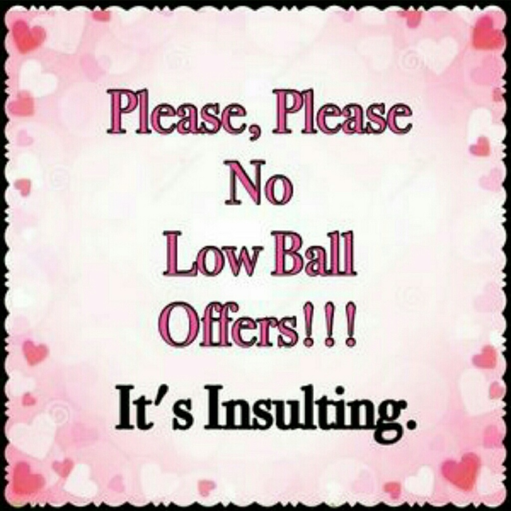 Lowball offers are insulting!