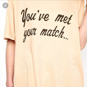 Wildfox "You've Met Your Match" t shirt - RARE!