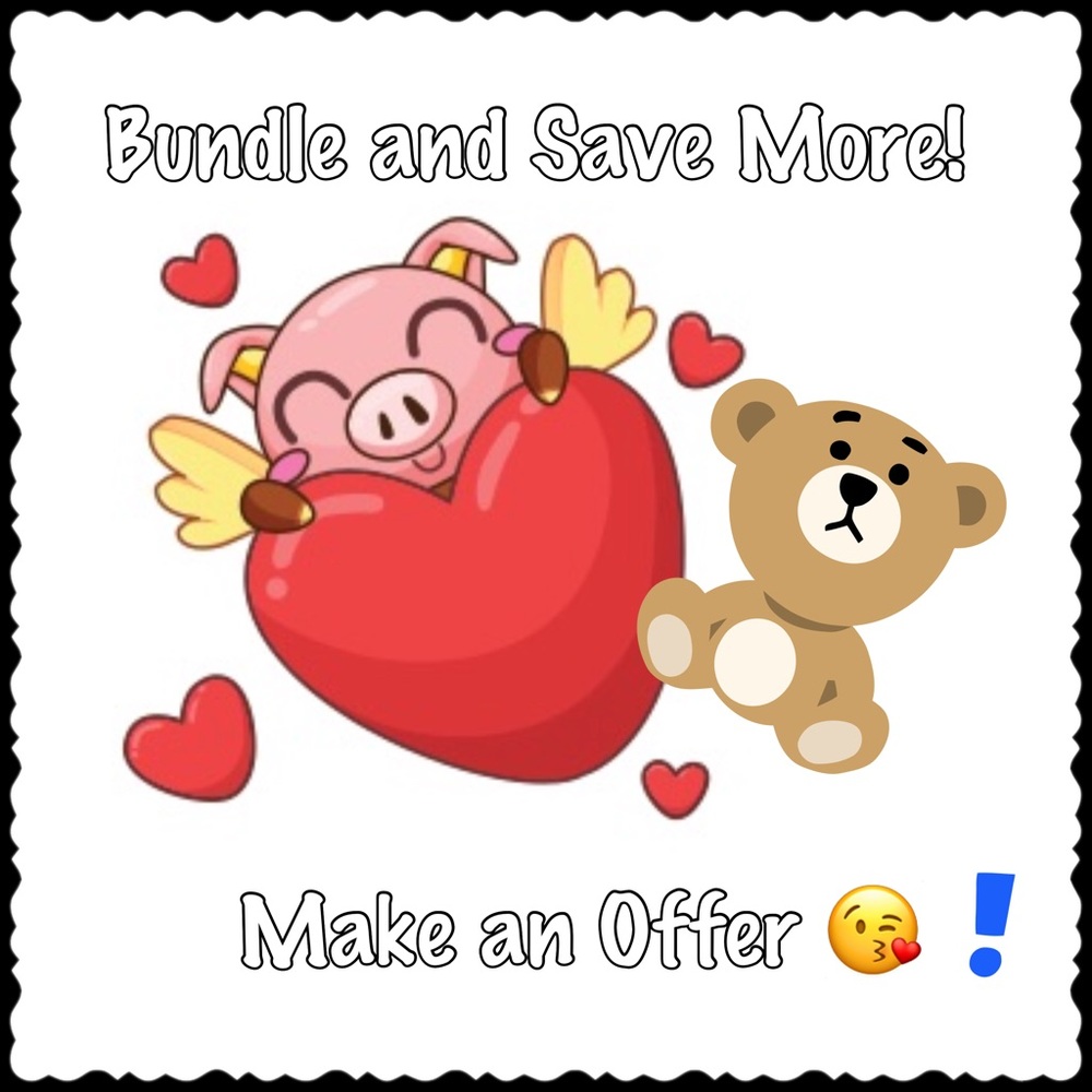 Bundle and Save More! Make an offer 😘