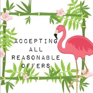 Accepting all offers!