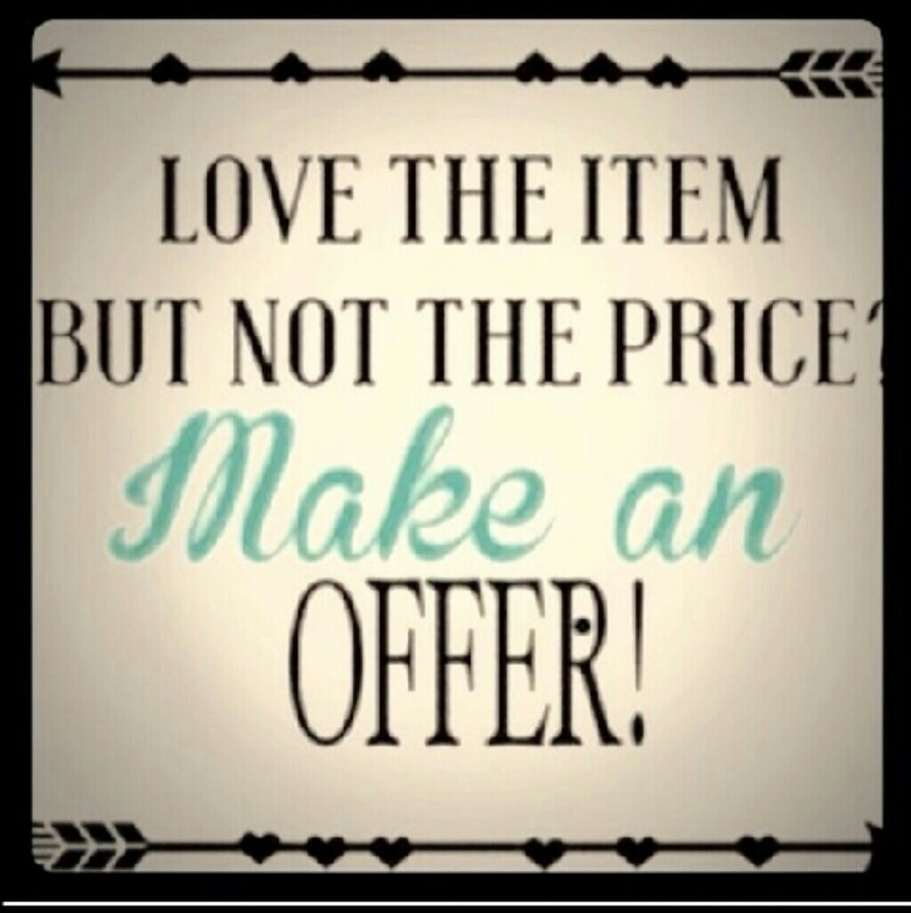 MAKE AN OFFER!!!