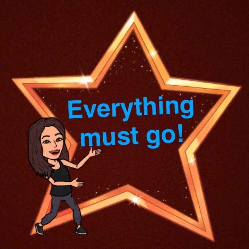 EVERYTHING MUST GO!
