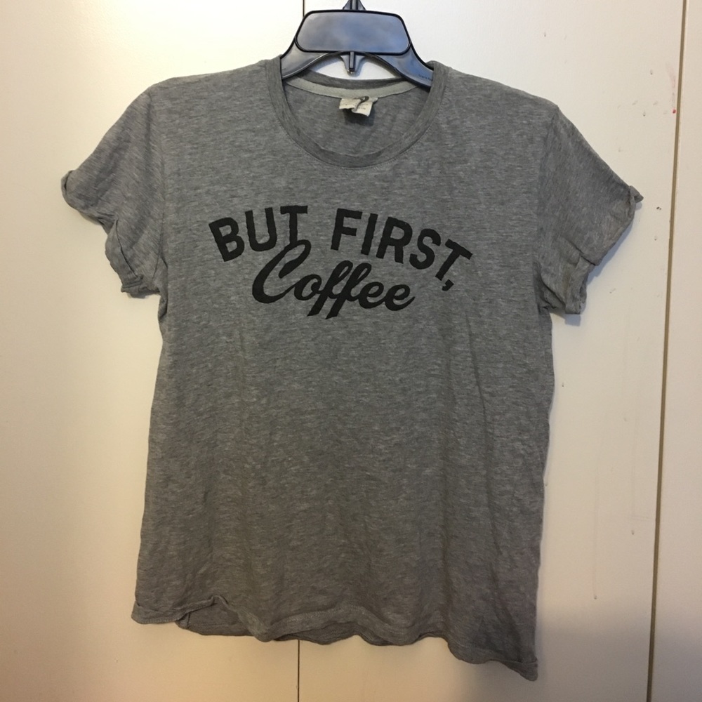 but first coffee t shirt