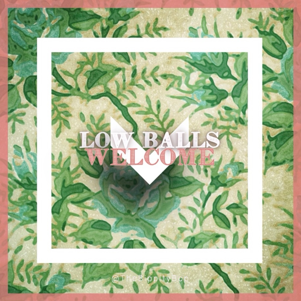 Low Ball Offers Welcome