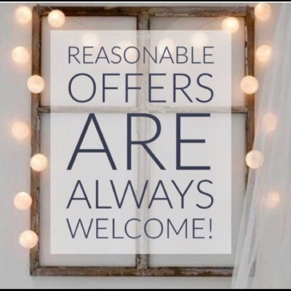 Make a reasonable offer!