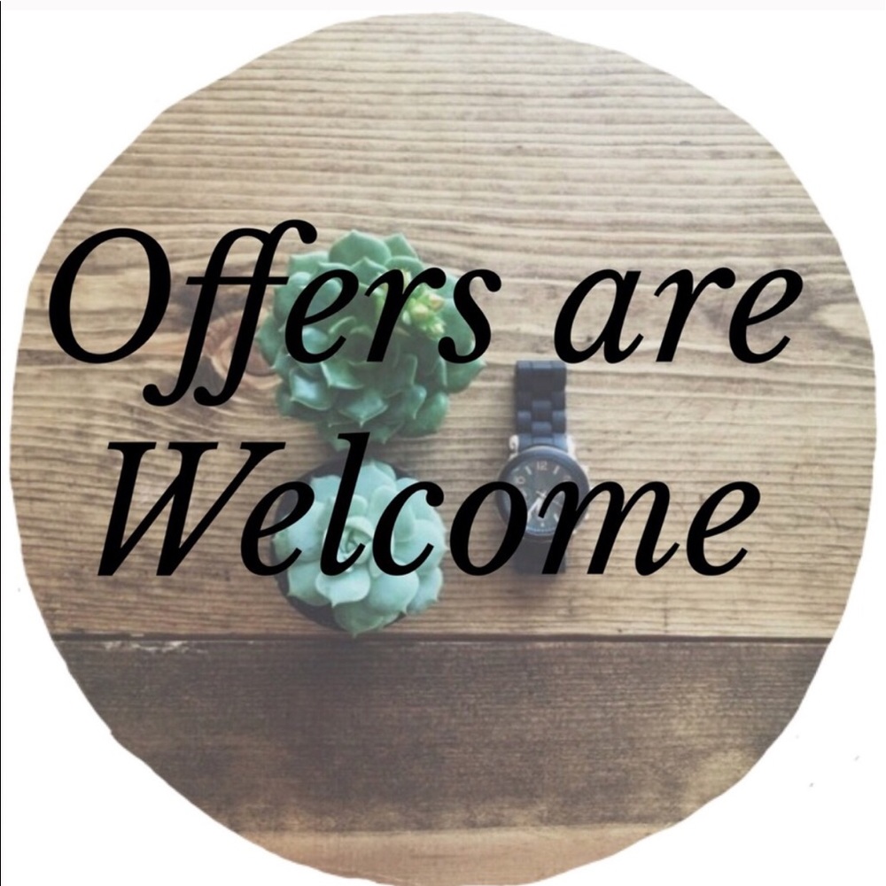 Offers are welcome here!!
