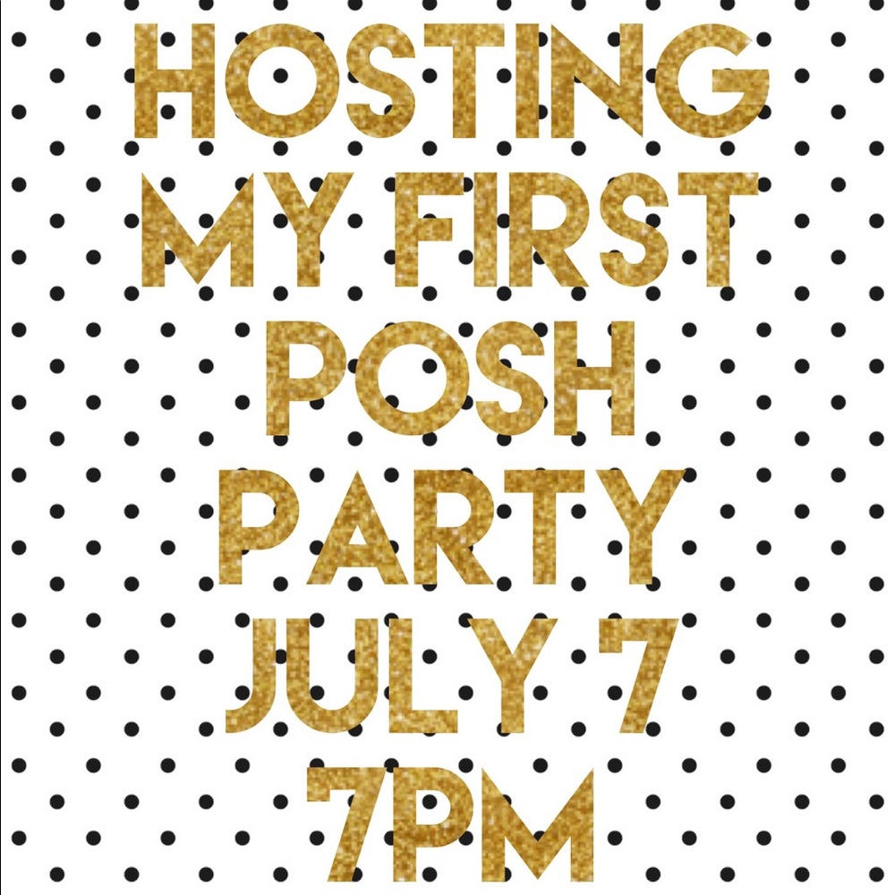 Co-hosting my first Posh Party!