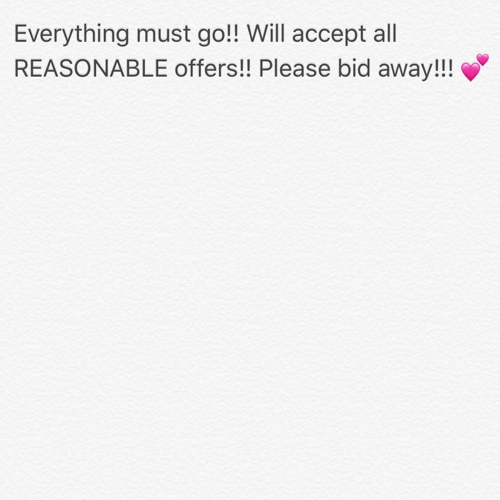 Everything must GO!!