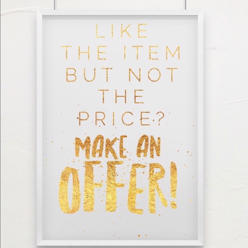 Most reasonable offers accepted on most items.