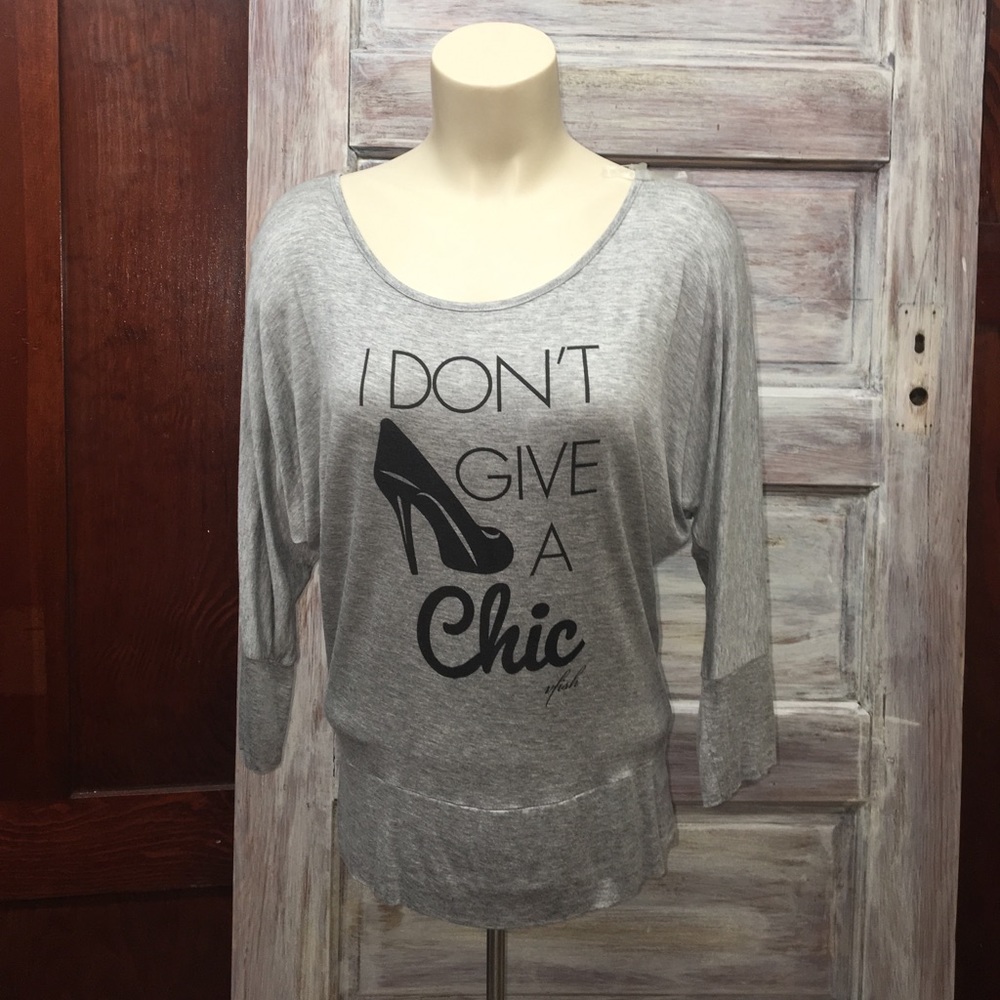 Fave "I Don't Give a Chic" Grey Top