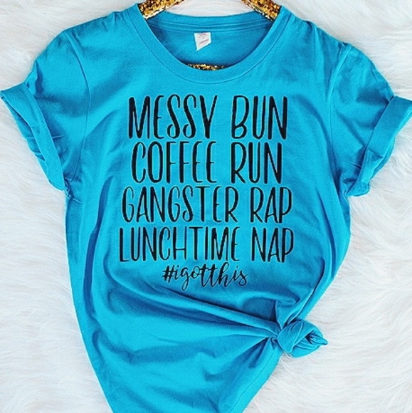 Messy Bun, Coffee Run, Rap, Nap Funny Mom Shirt - Picture 5 of 5