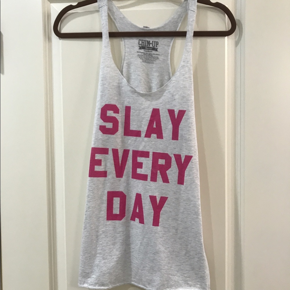 Slay every day tank top size M .