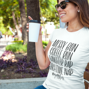 • Wholesale • Messy Bun Coffee Run Nap Mom Shirt