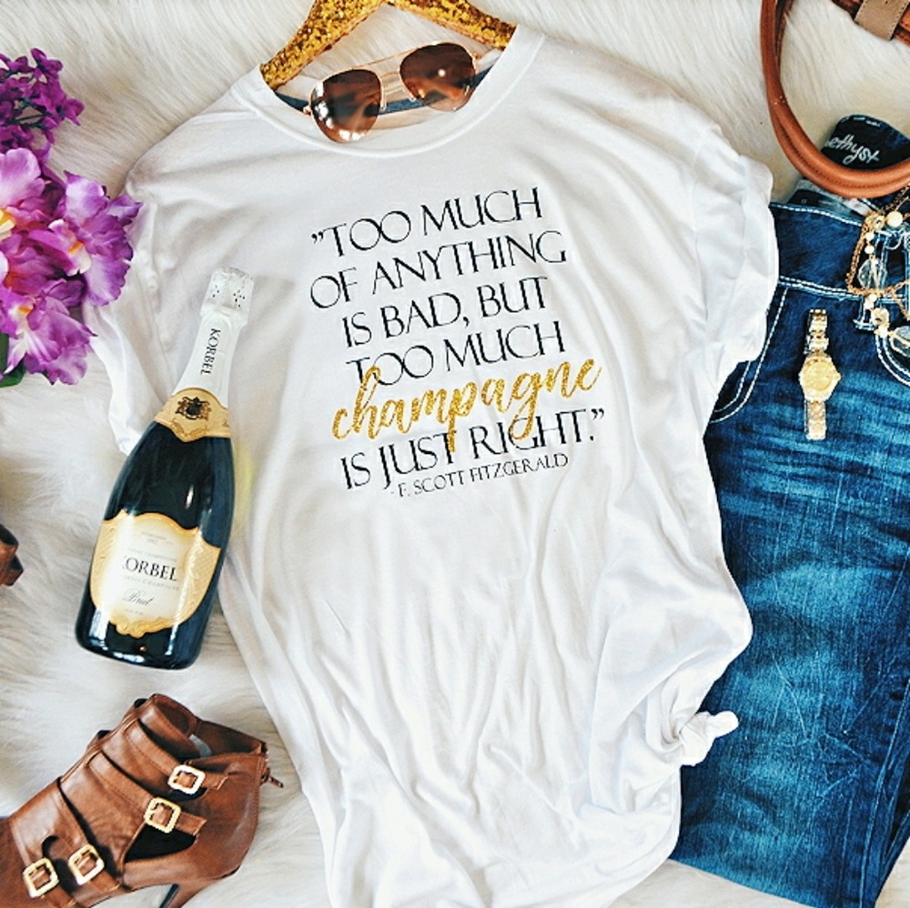 Too Much Champagne F. Scott Fitzgerald Glitter Tee