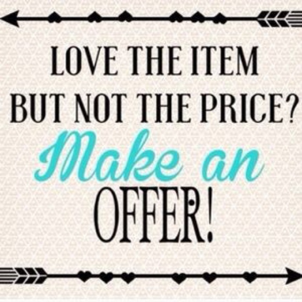 Offers Welcome!!