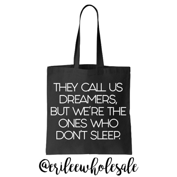 • Wholesale • They Call Us Dreamers Quote Tote Bag - Picture 1 of 2