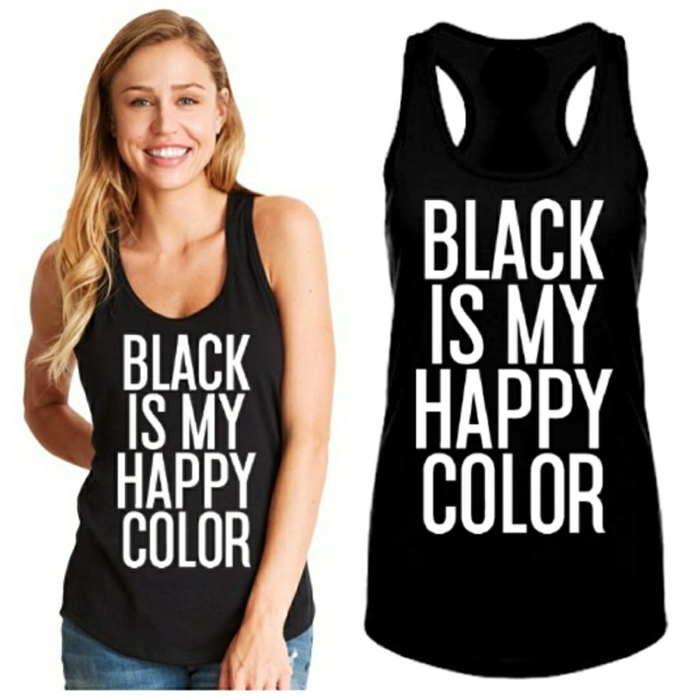 Black Is My Happy Color Funny Tank Top