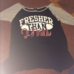 "Fresher than you " T-Shirt